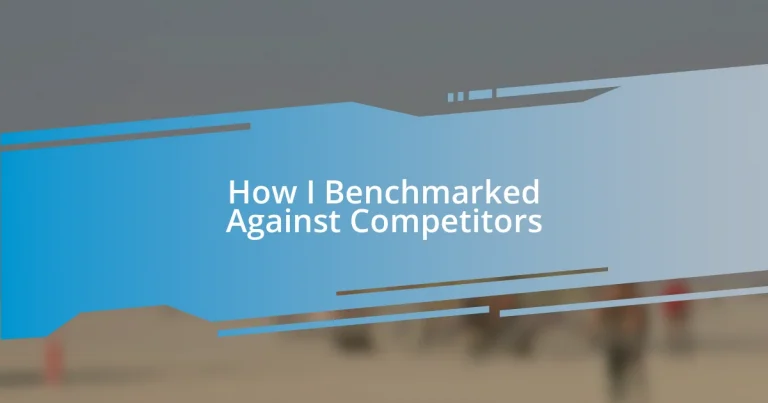 How I Benchmarked Against Competitors