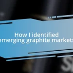 How I identified emerging graphite markets